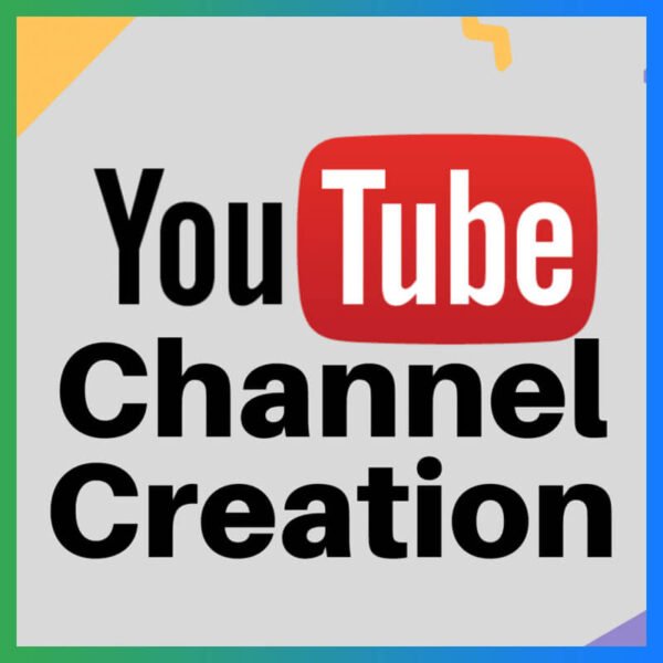 YouTube Channel Creation & Customization